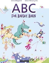 Abc For Barske Barn Av Anne Østgaard