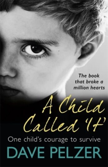 A Child Called It Av Dave Pelzer