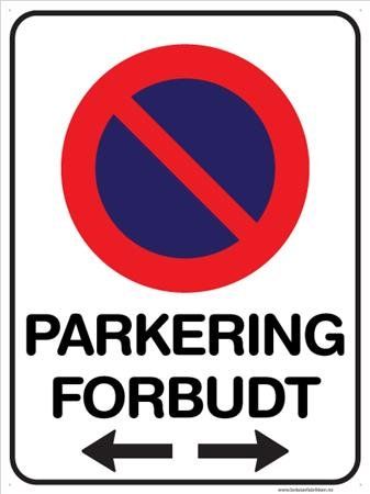 Skilt Parkering Forbudt Begge veier