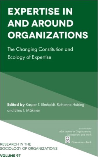 Expertise In and Around Organizations Expertise In and Around Organizations