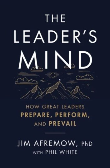 The Leader'S Mind Av Phd Jim Afremow The Leader'S Mind Av Phd Jim Afremow