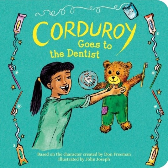 Corduroy Goes to the Dentist Corduroy Goes to the Dentist