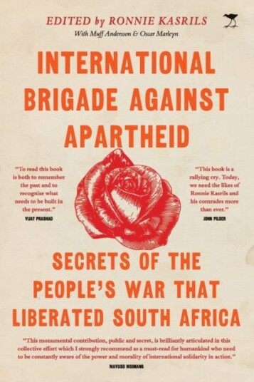 International Brigade Against Apartheid Av Ronnie Kasrils