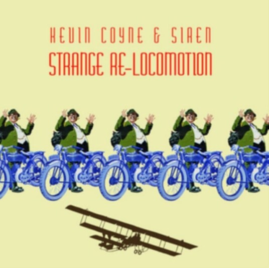 Kevin Coyne & Siren, Kevin Coyne  Strange ReLocomotion  LP/Vinyl