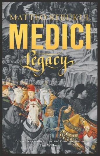 Medici ~ Legacy Av Matteo Strukul