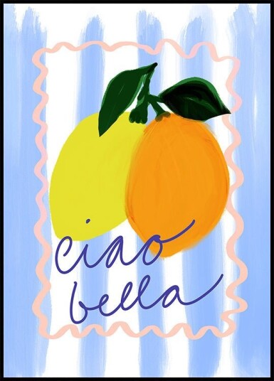 Ciao Bella No 1 Plakat Plakat / 21x30cm