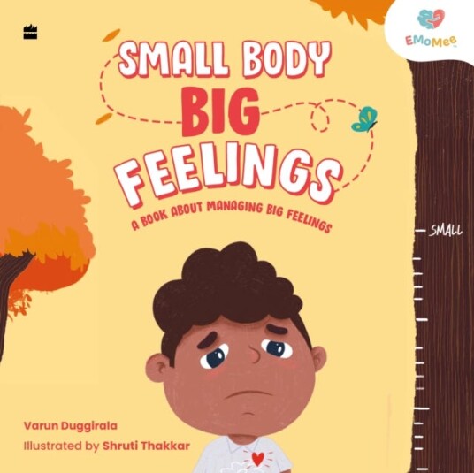 Small Body, Big Feelings A Book about Managing Big Feelings
