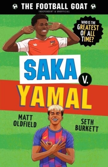 The Football GOAT: Saka v. Yamal The Football GOAT: Saka v. Yamal