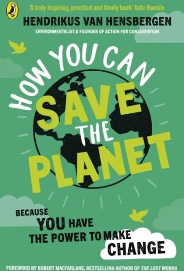 How You Can Save The Planet Av Hendrikus Van Hensbergen