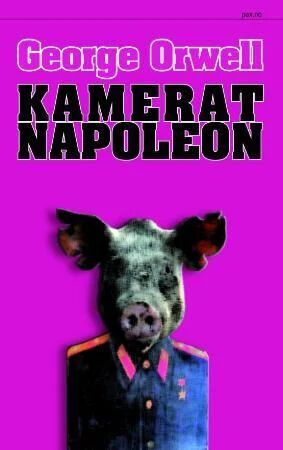 Kamerat Napoleon av George Orwell - Pocketbok utgave fra Pax Forlag
