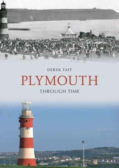 Plymouth Through Time Av Derek Tait