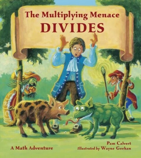 The Multiplying Menace Divides Av Pam Calvert