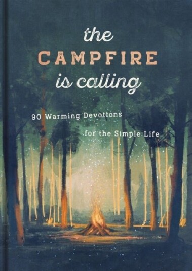 The Campfire is Calling