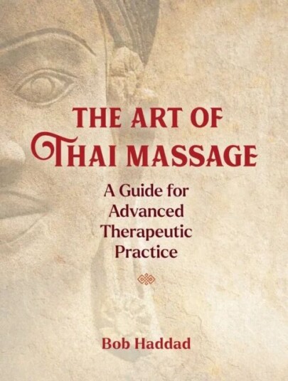 The Art Of Thai Massage Av Bob Haddad