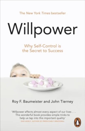 Willpower Av Roy F. Baumeister, John Tierney