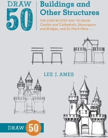 Draw 50 Buildings And Other Structures Av L Ames Draw 50 Buildings And Other Structures Av L Ames
