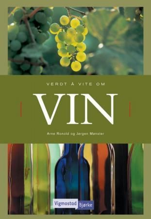 Verdt å vite om vin Innbundet