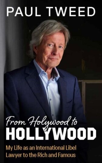 From Holywood to Hollywood My Life as an International Libel Lawyer to the Rich and Famous From Holywood to Hollywood My Life as an International Libel Lawyer to the Rich and Famous
