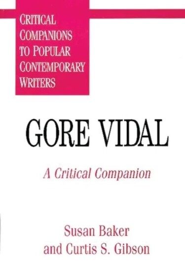 Gore Vidal Av Susan C. Baker, Curtis S. Gibson