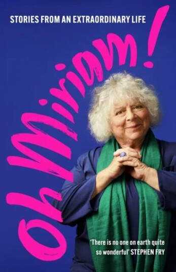 Oh Miriam! Av Miriam Margolyes