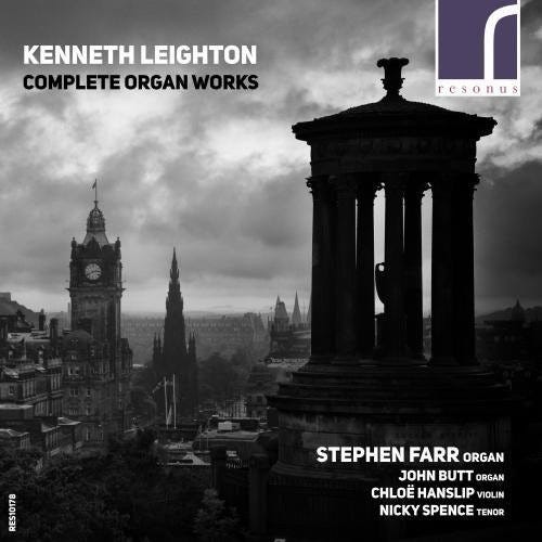Leighton Farr Butt Spence  Kenneth Leighton: Complete Organ Works  CD