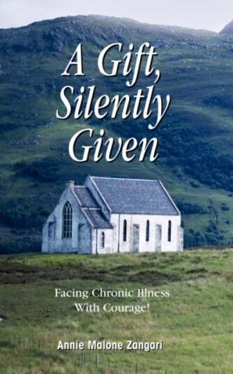 A Gift, Silently Given Av Annie Malone Zangari