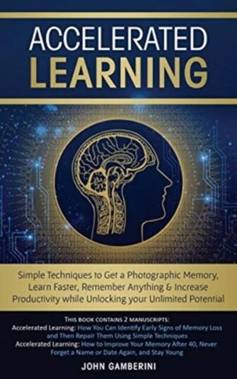 Accelerated Learning Av John Gamberini