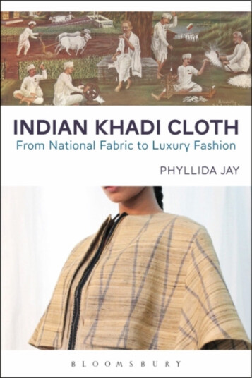 Indian Khadi Cloth From National Fabric to Luxury Fashion