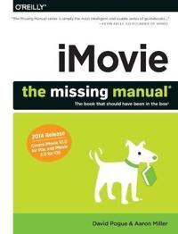 Pogue David iMovie – The Missing Manual