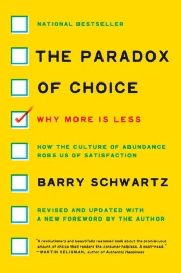 The Paradox Of Choice Av Barry Schwartz