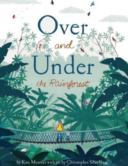 Over And Under The Rainforest Av Kate Messner