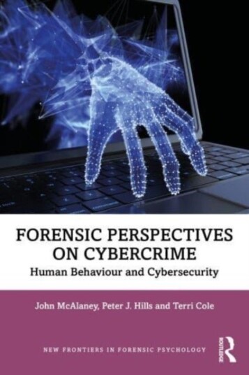 Forensic Perspectives on Cybercrime Forensic Perspectives on Cybercrime