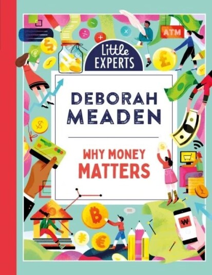 Why Money Matters Av Deborah Meaden Why Money Matters Av Deborah Meaden