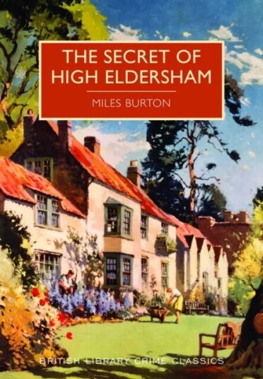 Secret Of High Eldersham Av Miles Burton