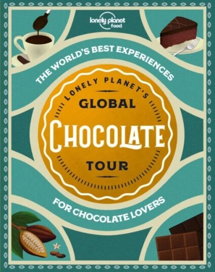 Lonely Planet'S Global Chocolate Tour Av Food