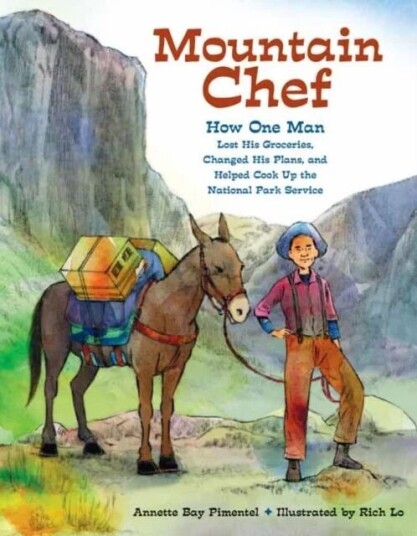 Mountain Chef Av Annette Bay Pimentel, Rich Lo