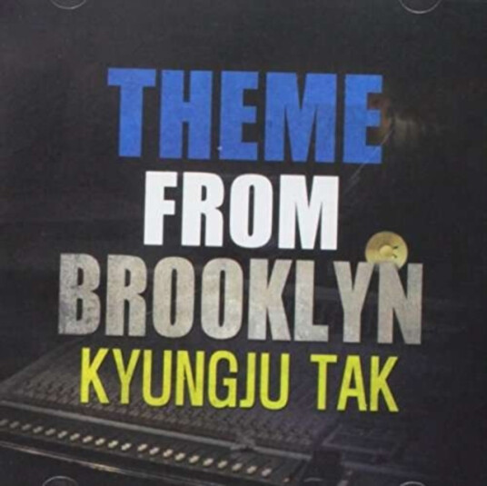 Kyungju Tak Theme From Brooklyn CD