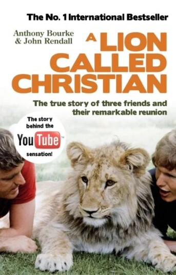 A Lion Called Christian Av Anthony Bourke, John Rendall