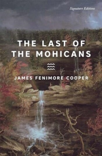 The Last of the Mohicans The Last of the Mohicans