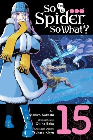 So I'm a Spider So What? Vol. 15 manga So I'm a Spider So What? Vol. 15 manga