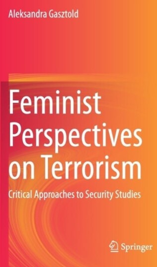 Feminist Perspectives on Terrorism