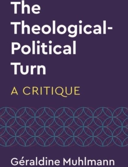 The Theological Political Turn The Theological Political Turn