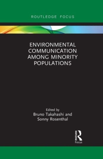 Environmental Communication Among Minority Populations Environmental Communication Among Minority Populations