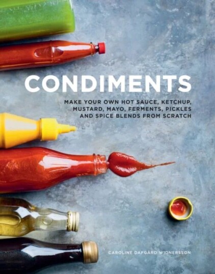 Condiments Av Caroline Dafgard Widnersson