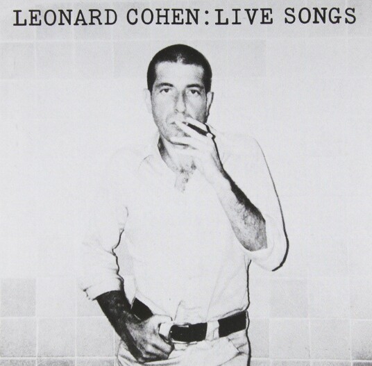Leonard Cohen Leonard Cohen: Live Songs LP/Vinyl Leonard Cohen Leonard Cohen: Live Songs LP/Vinyl