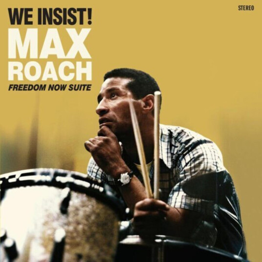 We Insist / Freedom Now Suite We Insist / Freedom Now Suite