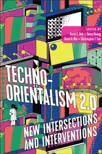 Techno Orientalism 2.0