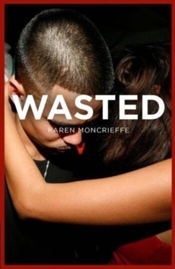 Wasted Wasted
