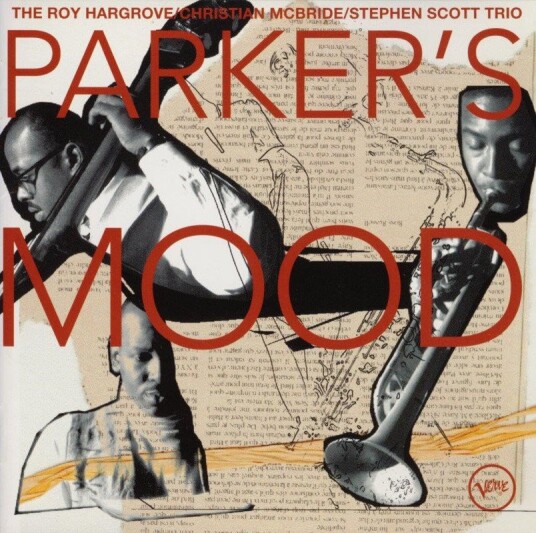 Christian McBride, Roy Hargrove, Stephen Scott  Parker's Mood  CD