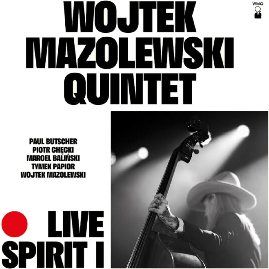 Wojtek Mazolewski Quintet Live Spirit I CD